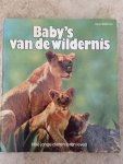 Doelman, Heinz - Baby's van de wildernis.