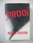 Crichton, Michael - Prooi Crichton, Michael - Prooi