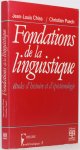CHISS, J.-L., PUECH, CH. - Fondations de la linguistique. Études d'histoire et d'épistémologie.