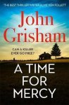 John Grisham - A Time for Mercy