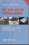 Langbroek, M. - Het spel met de fiscale boxen / 2003 / persoonlijke financiele planning in het nieuwe belastingstelsel