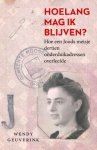Wendy Geuverink - Hoelang mag ik blijven?