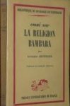 Dieterlen, Germaine - Essai sur la Religion Bambara