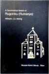 Wilhelm J. G. Möhlig - A Grammatical Sketch of Rugciriku (Rumanyo)