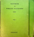 Admiralty - Handbook of Wireless Telegraphy 1938 (2 volumes)