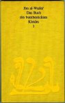 Ibn al-Wassa - Das Buch des buntbestickten Kleides 1-3