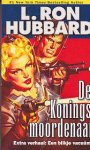 Hubbard, L. Ron - De Koningsmoordenaar + Een Blikje Vacuum