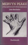 Batchelor, John - Mervyn Peake: A biographical and critical exploration
