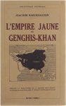 Barckhausen Joachin - L'empire Jaune de Genghis-Khan