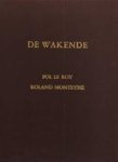 Pol le Roy - De wakende [bibliofiele uitgave]