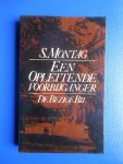 Montag, S. (pseudoniem van H.J.A. Hofland) - Een oplettende voorbijganger