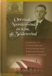 Jong, L. de - Jong, L. de-Ontwaak Noordenwind en kom, gij Zuidenwind