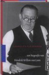 Minnen, C.A. van - Amerika's beroemdste Nederlander / een biografie van Hendrik Willem van Loon