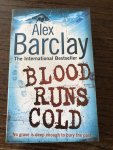 Barclay, Alex - Blood Runs Cold