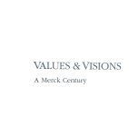 Diversen - Values & Visons, A Merck Century