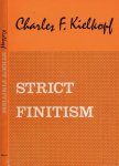 Kielkopf, Charles F - Strict Finitism: An examination of Ludwig Wittgenstein's remarks on the foundations of mathematics