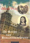 Praz, Mario - De Mythe van Romantisch Spanje Praz, Mario - De Mythe van Romantisch Spanje