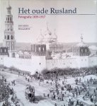 Jong, Sjoerd de - Het oude Rusland. Fotografie 1839-1917