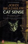 Bradshaw, John - Cat Sense -The Feline Enigma Revealed Bradshaw, John - Cat Sense -The Feline Enigma Revealed