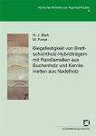 Blaß, Hans Joachim: - Biegefestigkeit von Brettschichtholz-Hybridträgern mit Randlamellen aus Buchenholz und Kernlamellen aus Nadelholz (Karlsruher Berichte zum Ingenieurholzbau)