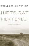 Tomas Lieske 11401 - Niets dat hier hemelt