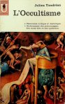 Tondriau, Julien - L'Occultisme Tondriau, Julien - L'Occultisme