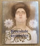 BAX, MARTY., TRAPPENIERS, MAUREEN. & NOORDBRABANTS MUSEUM. - Bloeiende symbolen. Bloemen in de kunst van het fin de si?cle.