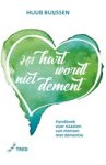 Huub Buijssen - Het hart wordt niet dement