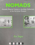 Ken Teague - Nomads. Nomadic Material Culture in the Asian Collections of the Horniman Museum