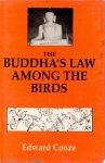 Edward Conze - The Buddha's Law Among the Birds
