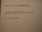 Händel; Georg Friedrich (1685–1759) - Jahrbuch 20. jahrgang 1974; herausgegeben von der Georg Friedrich Handel-Gesellschaft Händel; Georg Friedrich (1685–1759) - Jahrbuch 20. jahrgang 1974; herausgegeben von der Georg Friedrich Handel-Gesellschaft