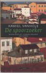 K. Vanhole 10746 - De spoorzoeker reizen door het literaire verleden van Europa