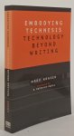 HANSEN, M. - Embodying technesis. Technology beyond writing.