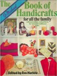 Harlow, Eve - The Book of Handicrafts for all the Family