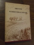 Drentse Schrieverskring - Drentse schrieversalmenak / Bloemlezing oet, Oeze volk