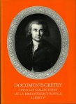 LENOIR, Yves (catalogue rédigé par) - Documents Grétry dans les collections de la bibliothèque royale Albert Ier LENOIR, Yves (catalogue rédigé par) - Documents Grétry dans les collections de la bibliothèque royale Albert Ier