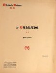 Rhené-Baton: - 2e Ballade op. 43 pour piano