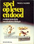 Calder, Nigel - Spel op leven en dood