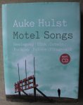 Hulst, Auke - Motel Songs  - Hemingway | Dick | Cobain | Buckley | Prince | Fitzgerald
