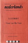 Lucebert, A. Walrecht - Visser van Ma Yuan (Rondom één klein gedicht)