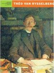 RYSSELBERGHE -  Jooris, Ann: - Theo van Rysselberghe (Bozar 2006)