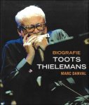 Marc Danval - Biografie Toots Thielemans