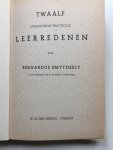 Smytegelt, Bernardus (in leven Bedienaar des H. Evangelier te Middelburg). - Twaalf Uitmuntende Practicale Leerredenen