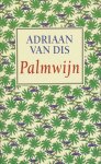 Dis van, Adriaan - Palmwijn