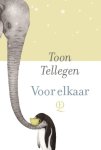 Toon Tellegen - Voor Elkaar