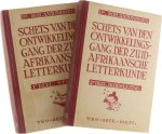 Dr. Rob Antonissen - Schets van den ontwikkelingsgang der zuidafrikaansche letterkunde (studie / bloemlezing, 2 delen)