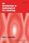 Marc L. Janssens - Introduction to Mathematical Fire Modeling