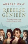 Andrea Wulf - Rebelse genieën