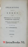 Kohlbrügge, Dr. H.F. - Inlichting aan de leden der Herstelde Evangelisch-Luthersche Gemeente, nopens het voorgevallene met derzelver proponent, den Eerw. Heer H.F. Kohlbrügge
