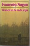 Sagan Francoise - Tranen in de rode wijn ( Musiques de scenes)